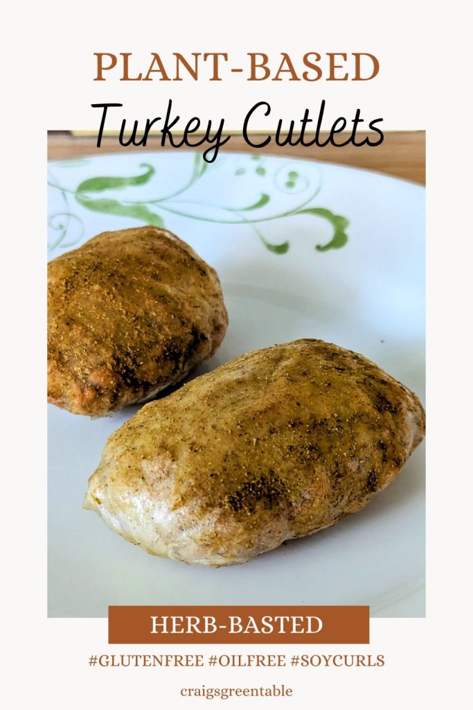 Herb-Basted Plant-Based Turkey Cutlets
